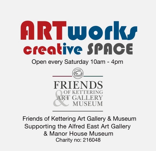 ARTworks Opens again on 22 August – Friends of Kettering Art Gallery ...